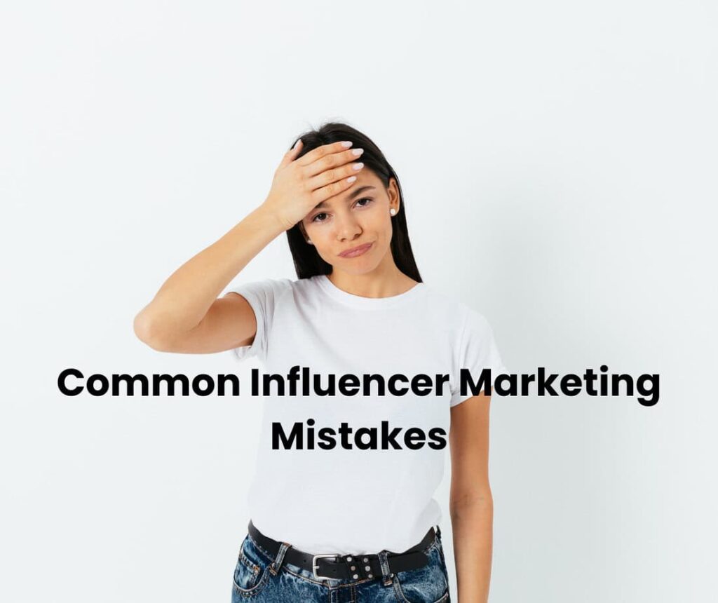 7 Costly Influencer Marketing Mistakes (and How AI Fixes Them)
